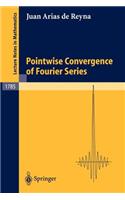 Pointwise Convergence of Fourier Series