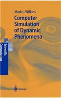 Computer Simulation of Dynamic Phenomena