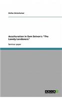 Acculturation in Sam Selvon's 