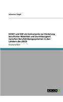 ECVET und EQF als Instrumente zur Förderung beruflicher Mobilität und Durchlässigkeit zwischen Berufsbildungssystemen in den Ländern der OECD: (German)