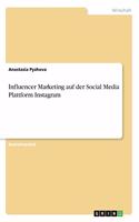 Influencer Marketing auf der Social Media Plattform Instagram