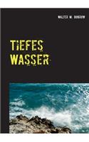 Tiefes Wasser