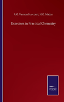 Exercises in Practical Chemistry