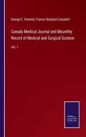 Canada Medical Journal and Mounthly Record of Medical and Surgical Science