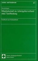 Mitgliedschaft Im Arbeitgeberverband Ohne Tarifbindung