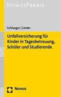 Unfallversicherung Fur Kinder in Tagesbetreuung, Schuler Und Studierende
