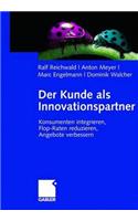 Der Kunde ALS Innovationspartner