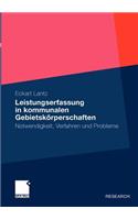 Leistungserfassung in Kommunalen Gebietskörperschaften: Notwendigkeit, Verfahren Und Probleme