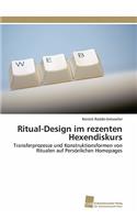 Ritual-Design im rezenten Hexendiskurs