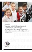 Jeunes, Habiletés Sociales Et Sessions de Clavardage: (Omn.Pres.Franc.)