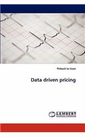 Data Driven Pricing