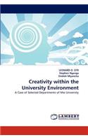 Creativity Within the University Environment