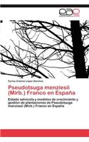 Pseudotsuga menziesii (Mirb.) Franco en España