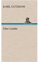 Uber Goethe