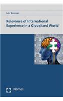 Relevance of International Experience in a Globalized World