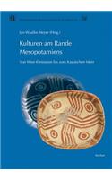 Kulturen Am Rande Mesopotamiens