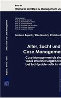 Alter, Sucht und Case Management