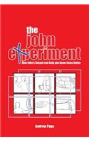 John Experiment