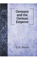 Germany and the German Emperor