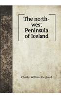 The North-West Peninsula of Iceland