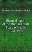 Biennial report of the Montana State Board of Health