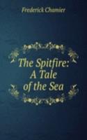 Spitfire: A Tale of the Sea