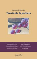 A cincuenta años de Teoría de la Justicia