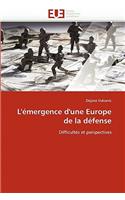 L''�mergence d''une Europe de la D�fense: (Omn.Univ.Europ.)