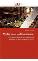 Militer Pour La Décroissance.