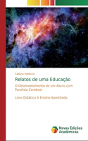 Relatos de uma Educação