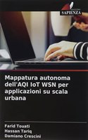 Mappatura autonoma dell'AQI IoT WSN per applicazioni su scala urbana