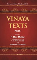 The Sacred Books Of The East (Vinaya Texts, Part I: The Patimokkha, The Mahavagga, I-Iv)