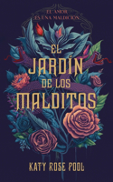 Jardín de Los Malditos, El