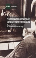 Modelos atencionales del condicionamiento clasico (CUADERNOS UNED) (Spanish Edition)