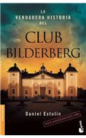 La Verdadera Historia del Club Bildelberg