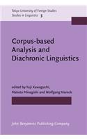 Corpus-based Analysis and Diachronic Linguistics