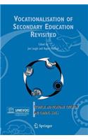 Vocationalisation of Secondary Education Revisited