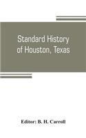Standard history of Houston, Texas