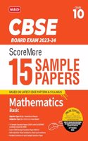 MTG CBSE ScoreMore 15 Sample Question Papers Class 10 Mathematics Basic Book For 2024 Board Exam