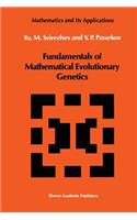 Fundamentals of Mathematical Evolutionary Genetics