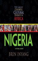 Nigeria, a Pictorial Journey