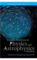 Massive Neutrinos in Physics and Astrophysics (Third Edition)