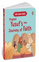 Prophet Yusufâ€™s (PBUH) Journey of Faith: First Quran Stories | An Illustrated Story Book for Kids | Values of Islam and the Holy Quran | Ages 5+ [Penguin Early Learning Series]