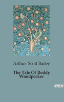 Tale Of Reddy Woodpecker