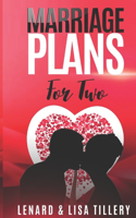 Marriage Plans For Two