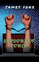 Shadows of Power