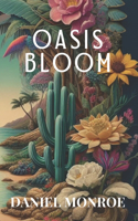 Oasis Bloom