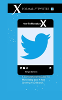 How To Monetize X