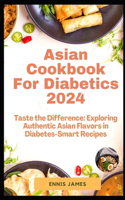 Asian Cookbook For Diabetics 2024