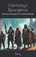 Harmony's Resurgence